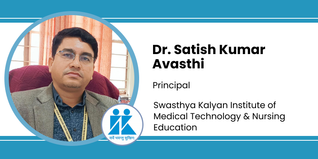 Swasthya Kalyan Institute of Medical Technology & Nursing Education, Principal: Dr. Satish Kumar Avasthi Interview